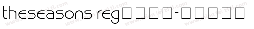 theseasons reg字体下载字体转换